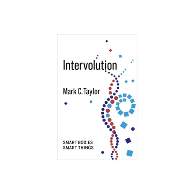 Intervolution - (No Limits) by Mark C Taylor (Paperback)