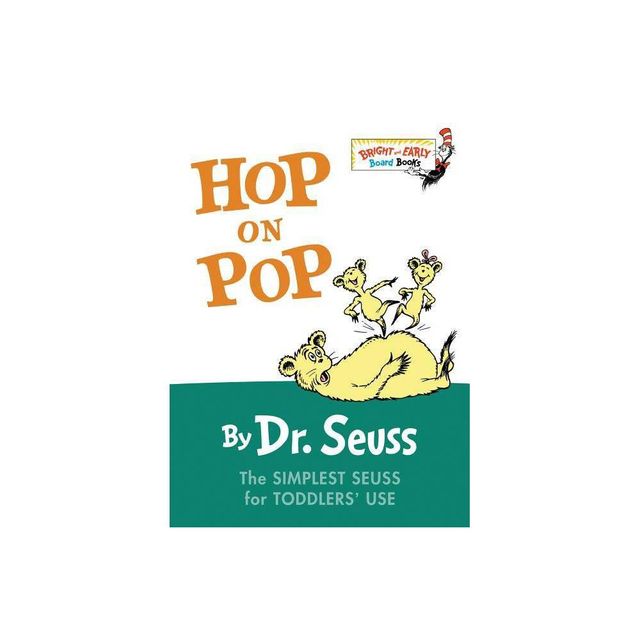 Hop on Pop (Bright and Early Series) by Dr. Seuss (Board Book)