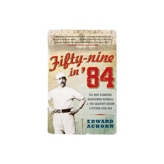 Fifty-nine in 84 - by Edward Achorn (Paperback)