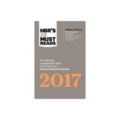 Hbrs 10 Must Reads 2017 - (HBRs 10 Must Reads) (Paperback)