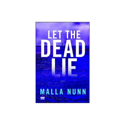 Let the Dead Lie - by Malla Nunn (Paperback)