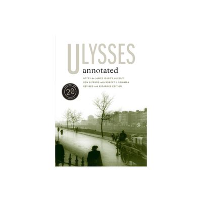 Ulysses Annotated - by Don Gifford (Paperback)