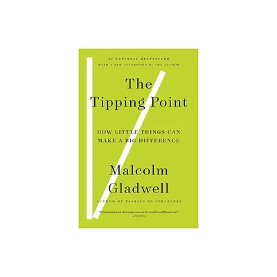 The Tipping Point - by Malcolm Gladwell (Paperback)