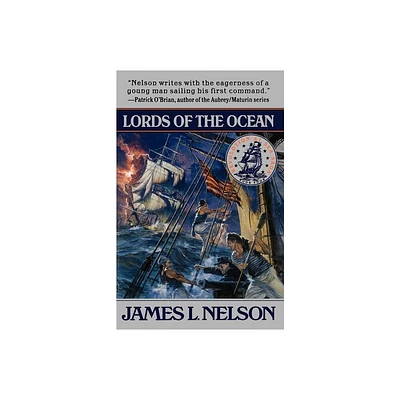 Lords of the Ocean - by James L Nelson (Paperback)