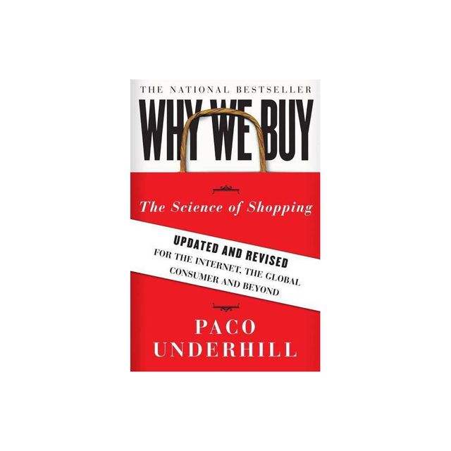 Why We Buy - by Paco Underhill (Paperback)