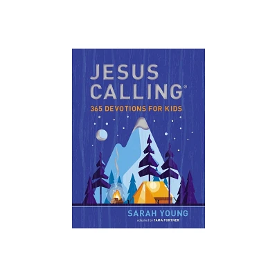 Jesus Calling: 365 Devotions for Kids - by Sarah Young (Hardcover)