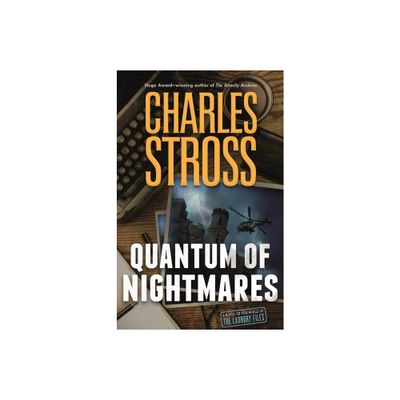 Quantum of Nightmares - (Laundry Files) by Charles Stross (Paperback)