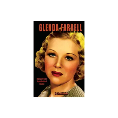 Glenda Farrell - by Scott A Nollen (Paperback)