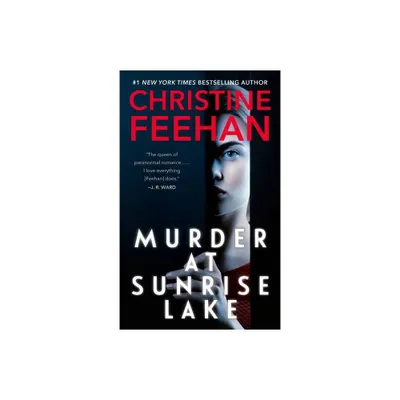 Murder at Sunrise Lake - by Christine Feehan (Paperback)