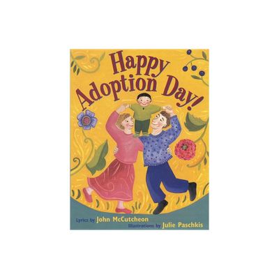 Happy Adoption Day! - by John McCutcheon (Paperback)