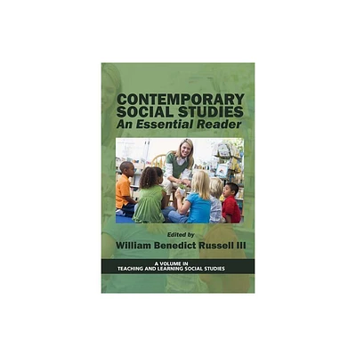 Contemporary Social Studies - (Teaching and Learning Social Studies Book) by William Benedict Russell (Paperback)