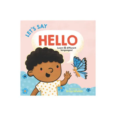 Lets Say Hello - (Babys First Language Book) by Giselle Ang (Board Book)