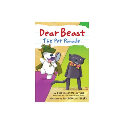 Dear Beast: The Pet Parade - by Dori Hillestad Butler (Hardcover)