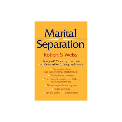 Marital Separation - by Robert S Weiss (Paperback)