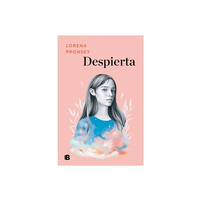 Despierta / Wake Up - by Lorena Pronsky (Paperback)