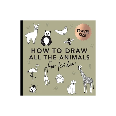 All the Animals: How to Draw Books for Kids with Dogs, Cats, Lions, Dolphins, and More (Stocking Stuffers for Kids) - by Alli Koch (Paperback)