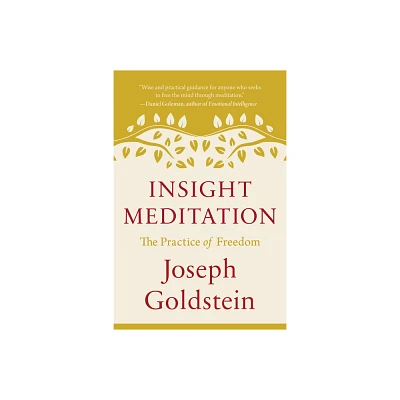 Insight Meditation - (Shambhala Classics) by Joseph Goldstein (Paperback)