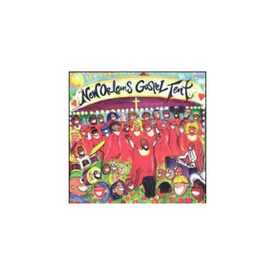 New Orleans Gospel Tent & Various - New Orleans Gospel Tent (CD)