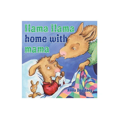 Llama Llama Home With Mama - By Anna Dewdney ( Hardcover )