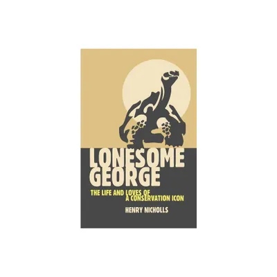 Lonesome George - (MacMillan Science) by Na Na (Paperback)