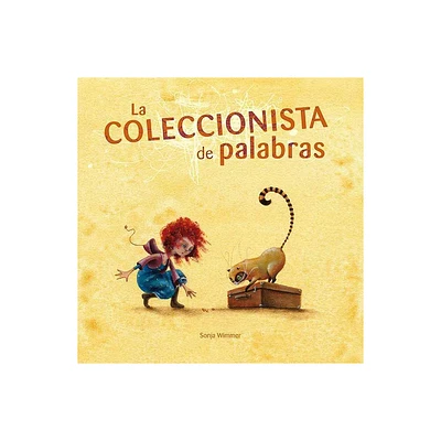 La Coleccionista de Palabras (the Word Collector) - by Sonja Wimmer (Hardcover)