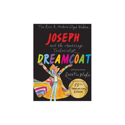 Joseph and the Amazing Technicolor Dreamcoat - by Andrew Lloyd Webber & Tim Rice (Paperback)