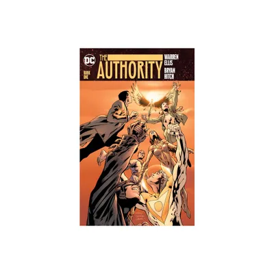 The Authority: Book One (New Edition) - by Warren Ellis (Paperback)