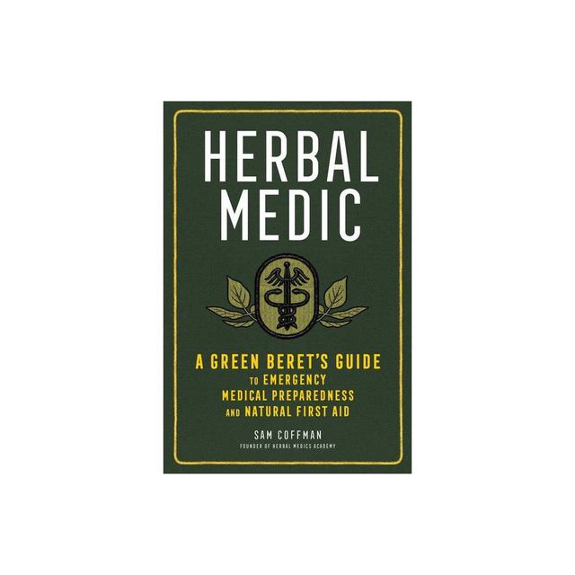 Herbal Medic - by Sam Coffman (Paperback)