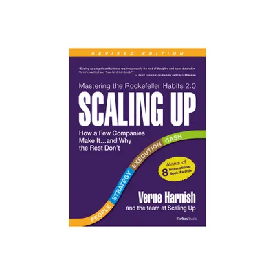 Scaling Up (Revised 2022) - by Verne Harnish (Paperback)