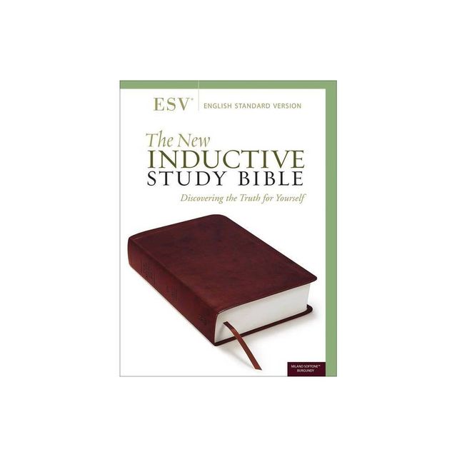 The New Inductive Study Bible (Esv, Milano Softone, Burgundy) - by Precept Ministries International (Leather Bound)