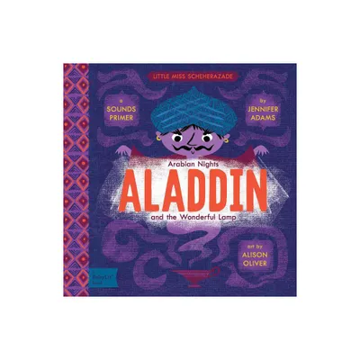 Aladdin and the Wonderful Lamp - (Babylit) by Jennifer Adams (Board Book)