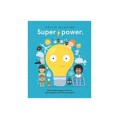 Super Power - by Philip Bunting (Hardcover)