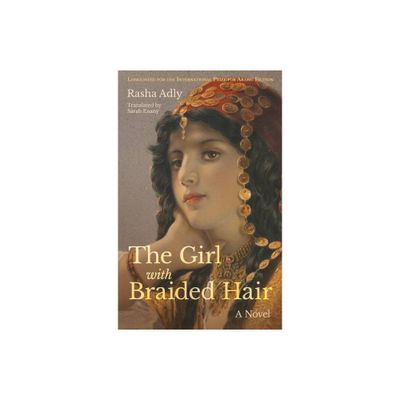 The Girl with Braided Hair - (Hoopoe Fiction) by Rasha Adly (Paperback)