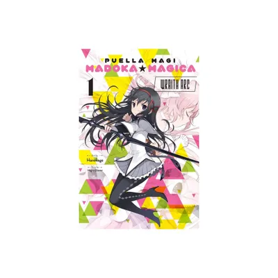 Puella Magi Madoka Magica: Wraith Arc, Vol. 1 - (Puella Magi Madoka Magica: Wraith ARC) by Magica Magica Quartet (Paperback)