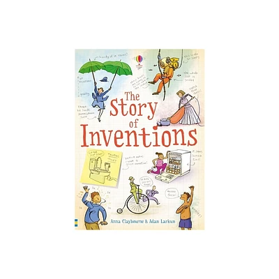 Story of Inventions - (Narrative Non Fiction) by Anna Claybourne (Paperback)