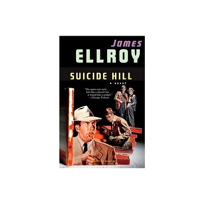 Suicide Hill - (Detective Sergeant Lloyd Hopkins) by James Ellroy (Paperback)