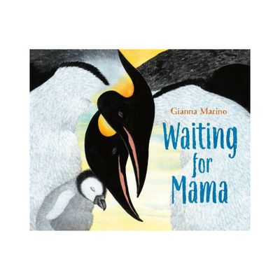 Waiting for Mama - by Gianna Marino (Hardcover)