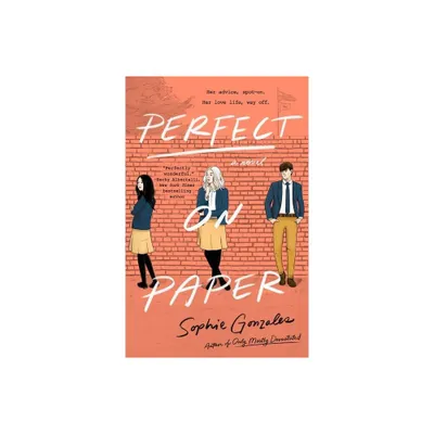 Perfect on Paper - by Sophie Gonzales (Paperback)