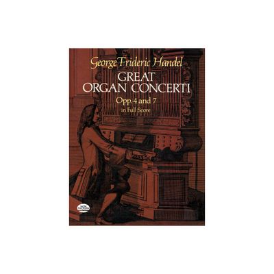 Great Organ Concerti - (Dover Orchestral Music Scores) by George Frideric Handel (Sheet music)