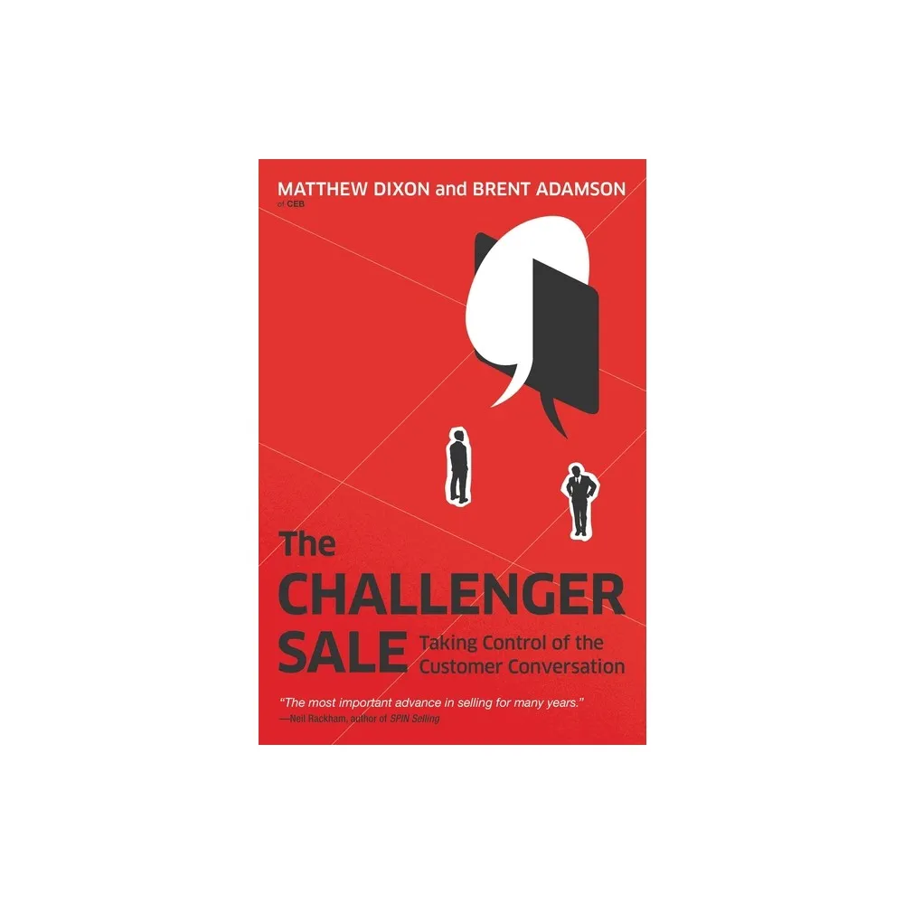 The Challenger Sale: Taking Control of by Dixon, Matthew