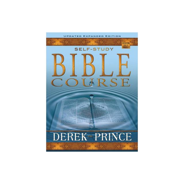 Self Study Bible Course - by Derek Prince (Paperback)