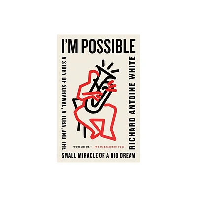 Im Possible - by Richard Antoine White (Paperback)