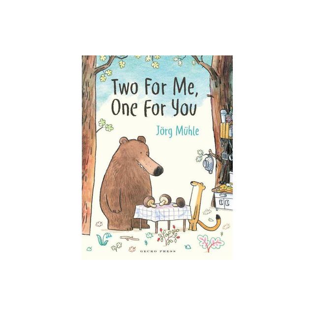 Two for Me, One for You - by Jrg M & hle (Hardcover)