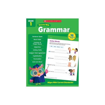 Scholastic Success with Grammar Grade 1 Workbook - by Scholastic Teaching Resources (Paperback)