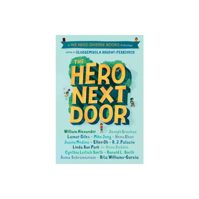 The Hero Next Door - by Olugbemisola Rhuday-Perkovich (Paperback)