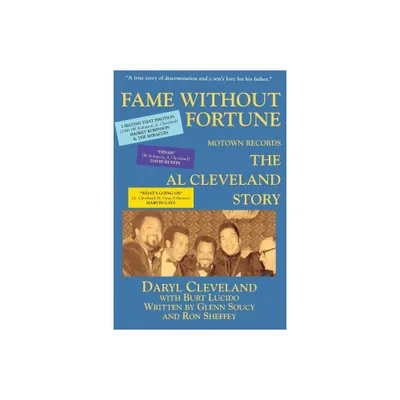 Fame Without Fortune, Motown Records, the Al Cleveland Story - (Paperback)