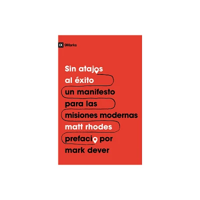 Sin Atajos Al xito - by Matt Rhodes (Paperback)