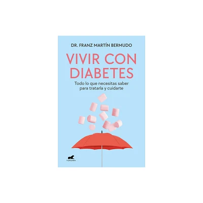 Vivir Con Diabetes / Living with Diabetes - by Franz Martn Bermudo (Paperback)