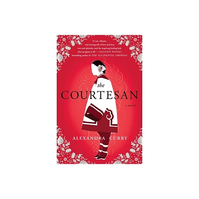 The Courtesan - by Alexandra Curry (Paperback)