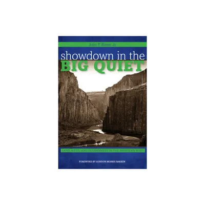 Showdown in the Big Quiet - (American Liberty and Justice) by John P Bieter (Paperback)